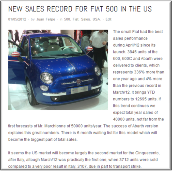 My first post talked about the success of the Fiat 500 in USA. The picture was taken by me in Geneva Motor Show 2012